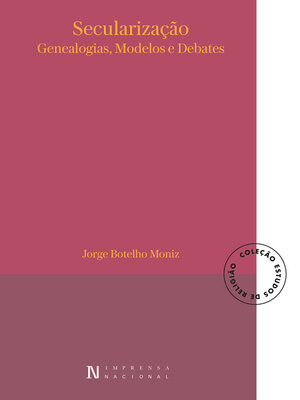 cover image of Secularização – Genealogias,  Modelos e Debates